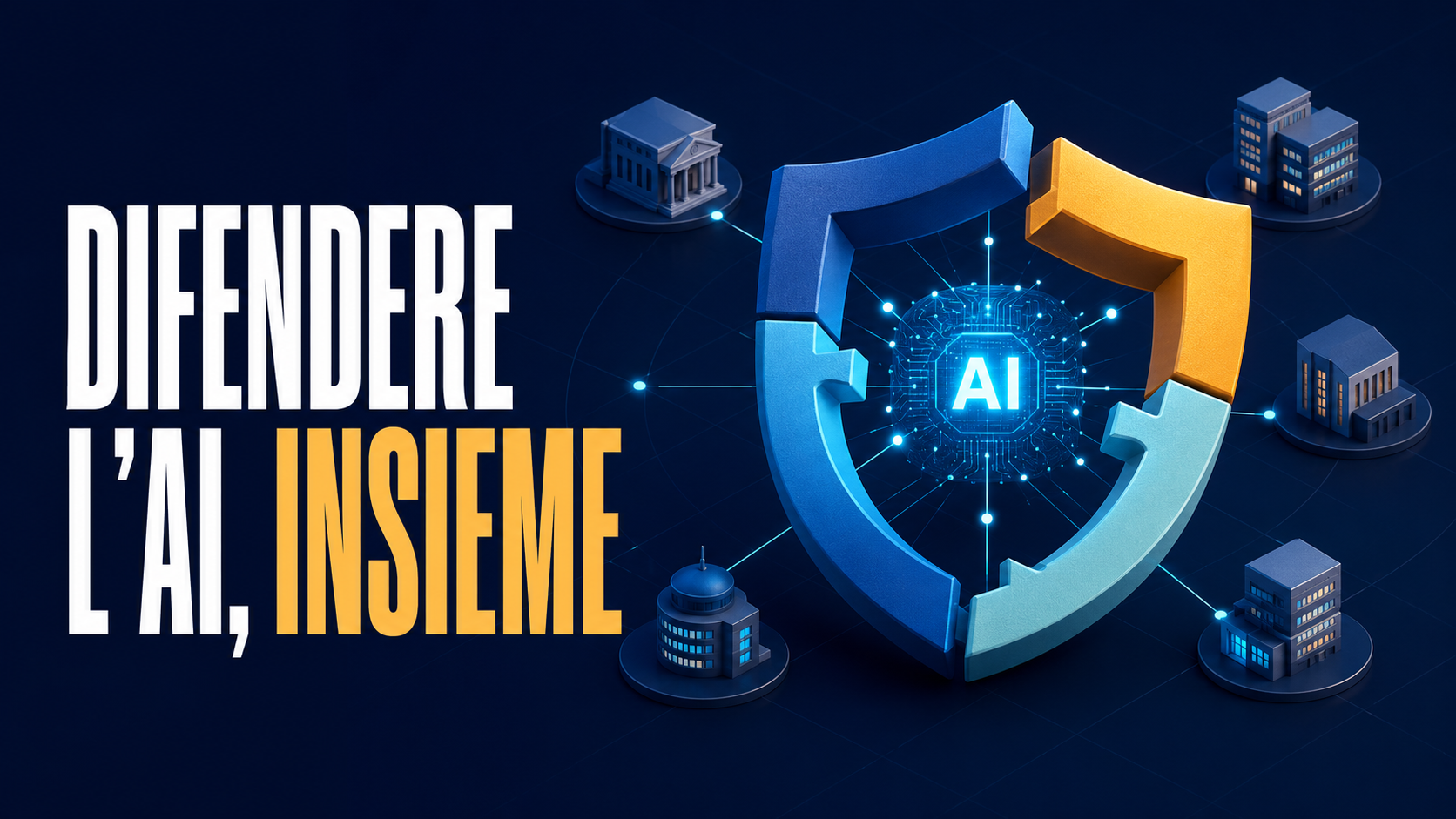Scudo composto da elementi interconnessi che protegge un nucleo AI, con la frase Difendere l’AI, insieme